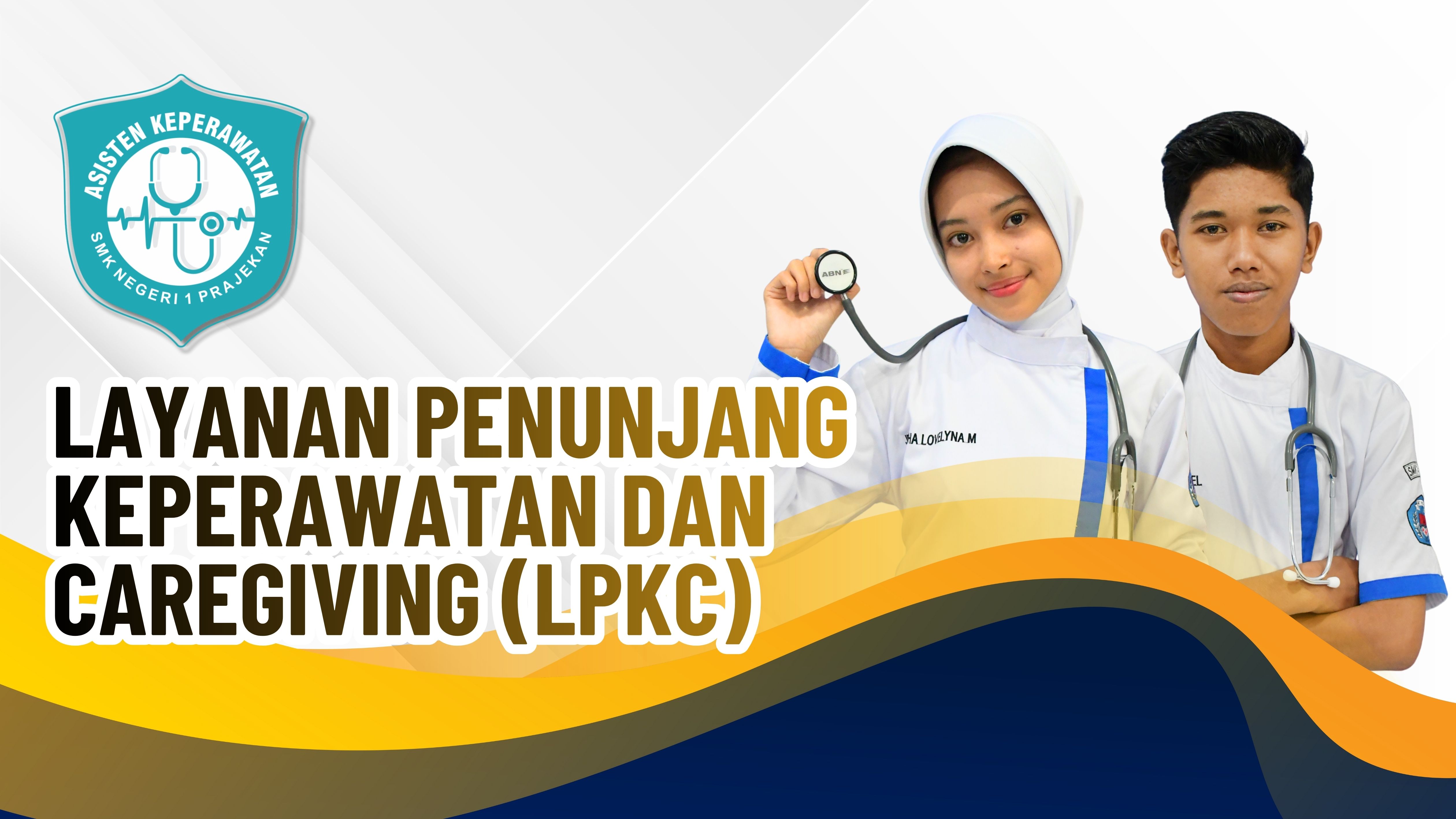Layanan Penunjang Keperawatan dan Caregiving (LPKC)