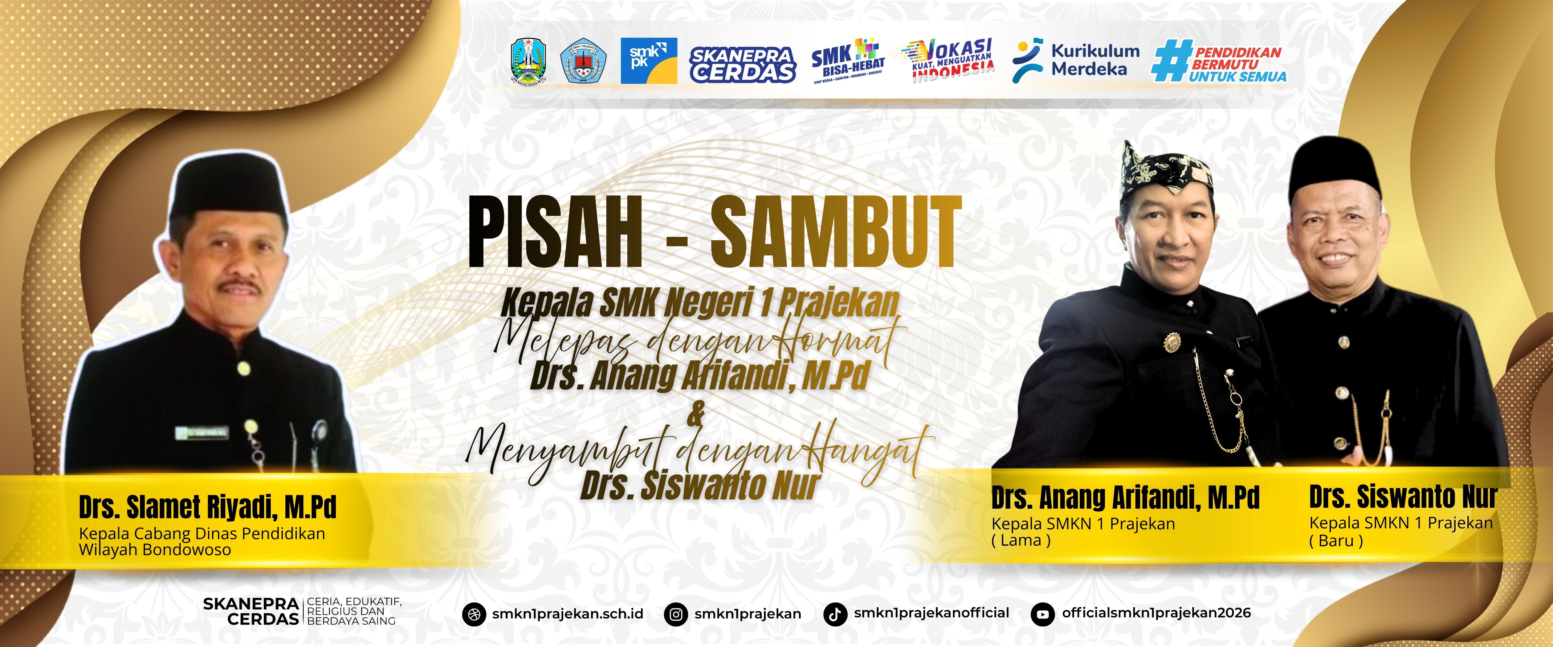 PISAH - SAMBUT KEPALA SMKN 1 PRAJEKAN